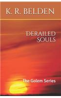 Derailed Souls
