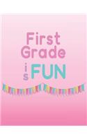First Grade is Fun