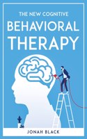 The New Cognitive Behavioral Therapy