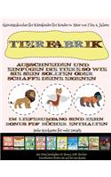 Aktivitätsbücher für Kleinkinder für Kinder im Alter von 2 bis 4 Jahren: Tierfabrik - Ausschneiden und Einfügen(62 Aktivitätsbücher)