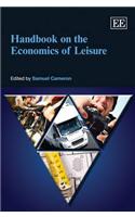 Handbook on the Economics of Leisure
