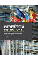 The Democratization of International Institutions
