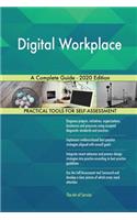 Digital Workplace A Complete Guide - 2020 Edition