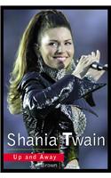 Shania Twain: Up and Away
