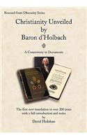 Christianity Unveiled by Baron d'Holbach - A Controversy in Documents