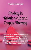 Anxiety in Relationship and Couples Therapy