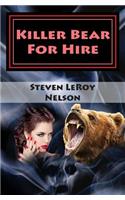 Killer Bear For Hire