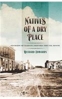 Natives of a Dry Place