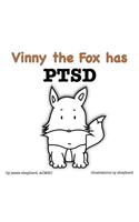 Vinny the Fox has PTSD