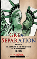 Great Separation