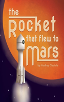 Rocket that Flew to Mars