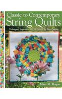 Classic to Contemporary String Quilts