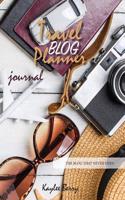 Travel Blog Planner Journal - Content Creator