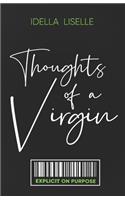 Thoughts Of A Virgin