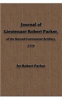 Journal of Lieutenant Robert Parker, of the Second Continental Artillery, 1779