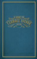 Home on Carroll Avenue