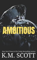 Ambitious