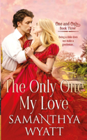 Only One My Love