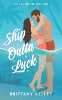 Ship Outta Luck