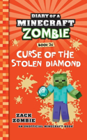 Diary of a Minecraft Zombie Book 26: Curse of the Stolen Diamond(Diary of a Minecraft Zombie)