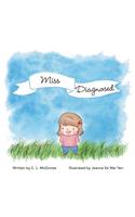 Miss Diagnosed