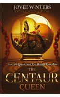 The Centaur Queen