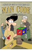 Redneck's Guide To Deciphering The Man Code