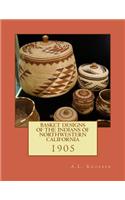 Basket Designs of the Indians of NorthWestern California