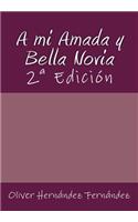 A mi Amada y Bella Novia