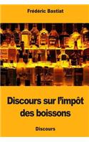 Discours sur l'impôt des boissons