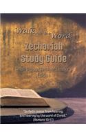Walk with the Word Zechariah Study Guide - Leader's Edition