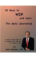 30 Days to WIN and more