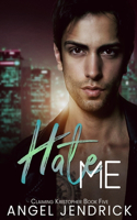 Hate Me