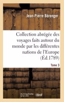 Collection abrégée des voyages faits autour du monde par les différentes nations de l'Europe