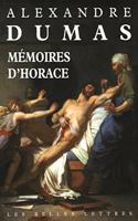 Memoires d'Horace: (Romans, Essais, Poesie, Documents)