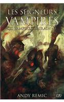 Les Vampires D'Airain Tome 03: Les Seigneurs Vampires
