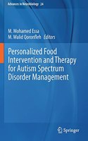 Personalized Food Intervention and Therapy for Autism Spectrum Disorder Management