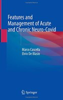Features and Management of Acute and Chronic Neuro-Covid