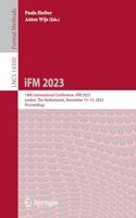 Integrated Formal Methods