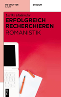 Erfolgreich Recherchieren - Romanistik