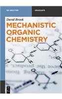Mechanistic Organic Chemistry