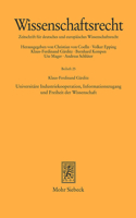 Universitäre Industriekooperation, Informationszugang und Freiheit der Wissenschaft