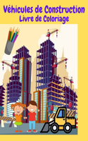 Véhicules De Construction Livre De Coloriage