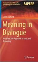 Meaning in Dialogue