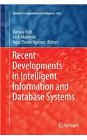 Recent Developments in Intelligent Information and Database Systems