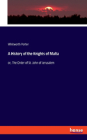 History of the Knights of Malta