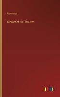 Account of the Clan-Iver