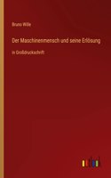 Maschinenmensch und seine Erlösung