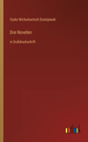 Drei Novellen