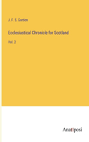 Ecclesiastical Chronicle for Scotland